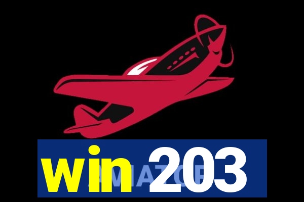 win 203